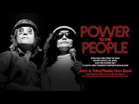 POWER TO THE PEOPLE JOHN & YOKO LIVE IN NYC I TRAILER [GERMAN]