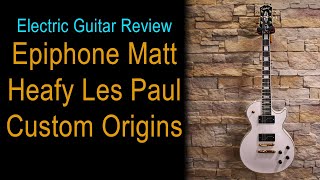Video thumbnail for Reviewed - Epiphone Matt Heafy Les Paul Custom Origins // Full Review & Demo... by Electric Guitar Review