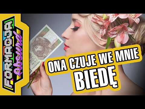 Ona czuje we mnie biedę bo wpie*dalam pasztet z...