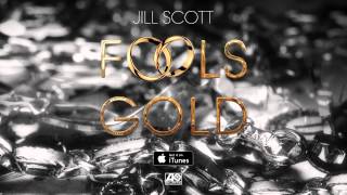 Jill Scott   Fools Gold OFFICIAL SINGLE