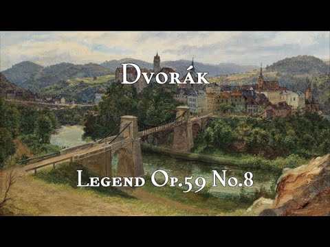Dvorák - Legend Op.59 No.8