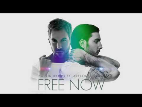 Calvin Harris ft. Alesso- Free Now