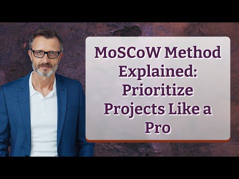 MoSCoW Method Explained: Prioritize Projects Like a Pro