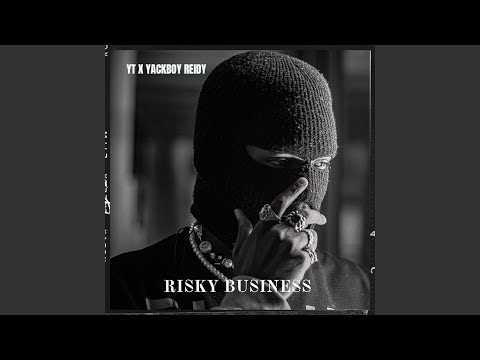 Risky business (jail exclusive) (feat. Yackboy reidy)