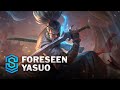 Foreseen Yasuo Skin Spotlight - League of Legends