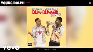 Young Dolph - Chill (Audio)