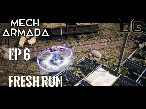 Starting A Fresh Run - Mech Armada Full Release Ep 6