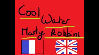 [FR/EN] Cool Water Lyrics (Marty Robbins)