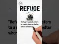 REFUGE Word Definition?#animation #tranding #ytshorts