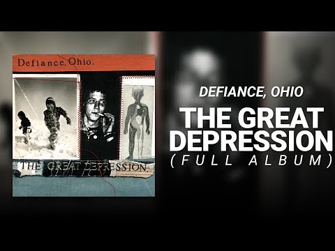 Defiance, Ohio // The Great Depression (FULL ALBUM)