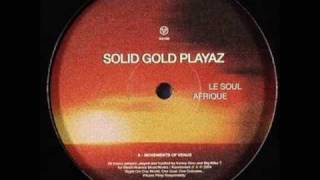 Solid Gold Playaz - Le Soul Afrique