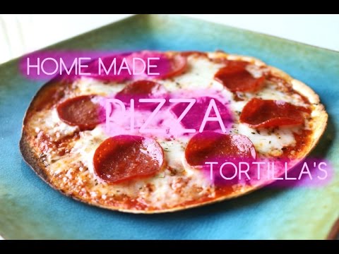 HOMEMADE PIZZA TORTILLA'S