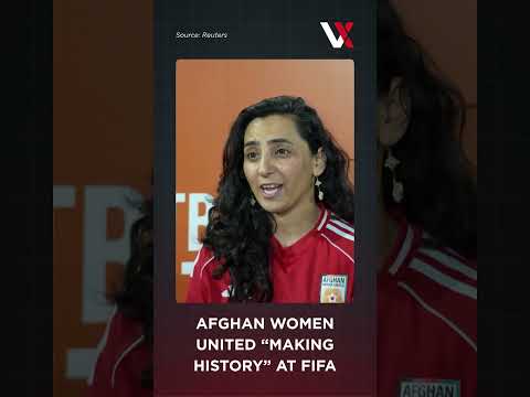 Watch | Afghan Women United “Making History” At FIFA Unites Tournament | VERTEX