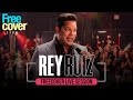[Free Cover] Rey Ruiz (Live Sessions)