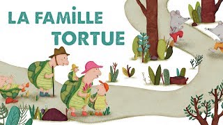 Jacques Haurogné - La famille tortue - comptine pour enfants