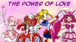 The Power Of Love - Magical Girl AMV (Sailor Moon/Cardcaptor Sakura/Madoka Magica/Precure)