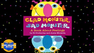 📘  Kids Book Read Aloud: GLAD MONSTER SAD MONSTER by Anne Miranda and Ed Emberley.  ✔️SFX.