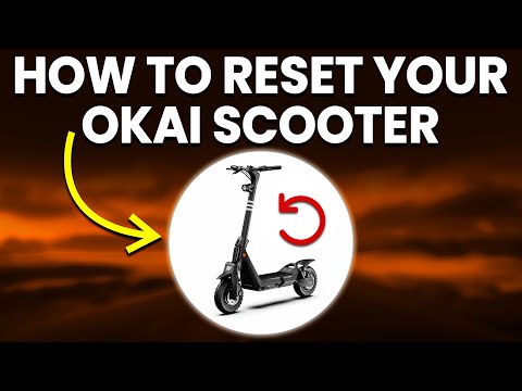 How To Reset Your OKAI Scooter (How Do I Factory Reset My OKAI Scooter? - Complete Guide To Follow)