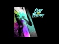Skip The Foreplay - "ST4P" 