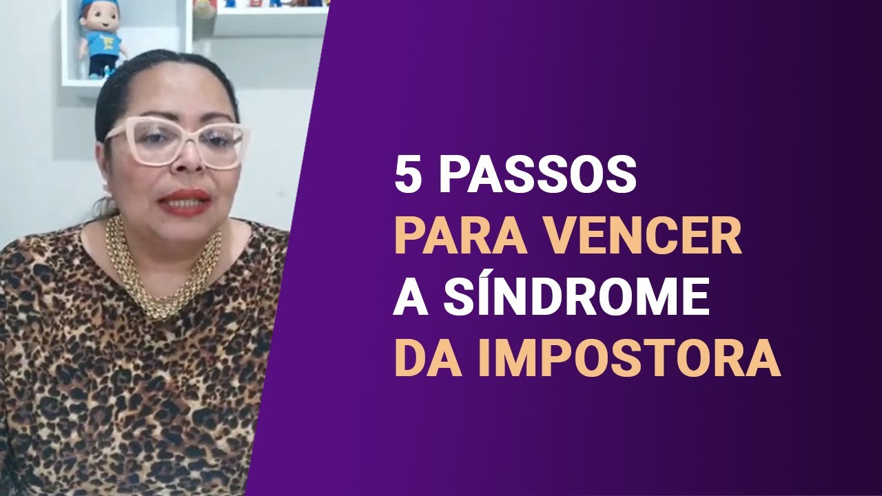 5 PASSOS PARA VENCER A SÍNDROME DA IMPOSTORA | ISABEL FERREIRA