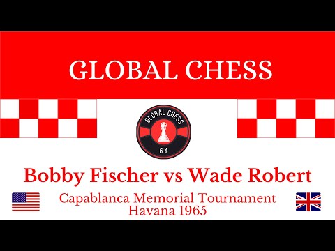 Bobby Fischer vs Wade Robert. Capablanca Memorial Tournament Havana 1965