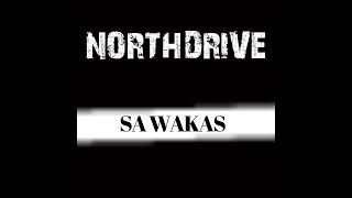 Sa Wakas - NORTHDRIVE