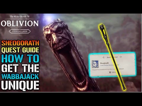 Oblivion Remastered: "Sheogorath" Full Quest Guide! How To Get The "Wabbajack" Unique Staff TODAY