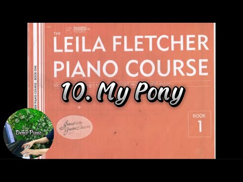 10. My Pony (P19) | The Leila Fletcher Piano Course Book 1