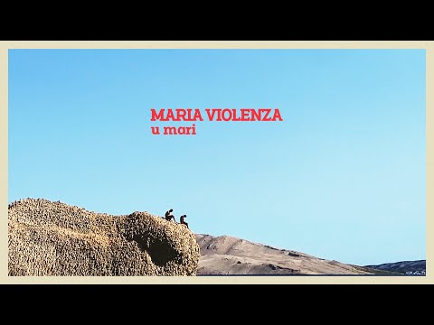 MARIA VIOLENZA - U mari