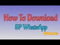 How To Download SP WhatsApp