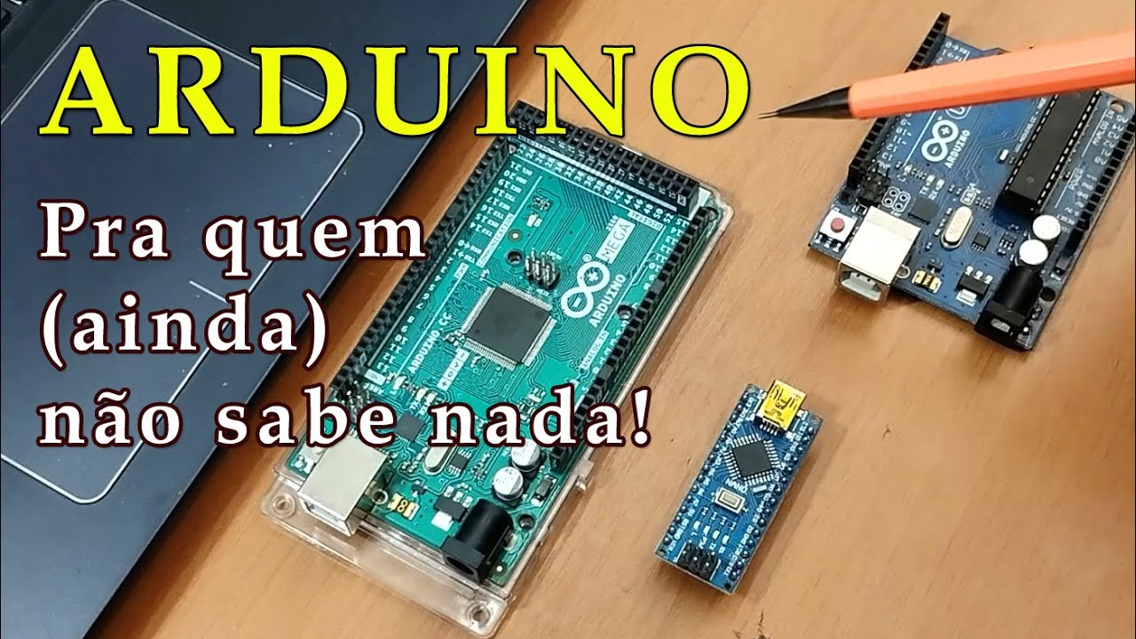 Arduino pra quem não sabe nada (mas tem vontade de saber) #Arduino 1