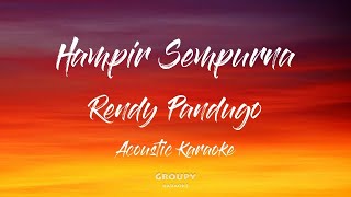 Hampir Sempurna - Rendy Pandugo - Acoustic Karaoke