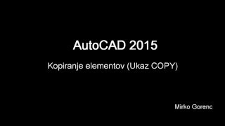 AutoCAD 2015 -  Kopiranje elementov (COPY)