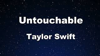Karaoke♬ Untouchable - Taylor Swift 【No Guide Melody】 Instrumental, Lyric