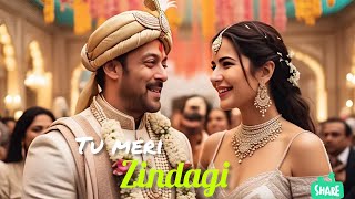 Tu Meri Jindagi ! Salman Khan & Katrina Kaif
