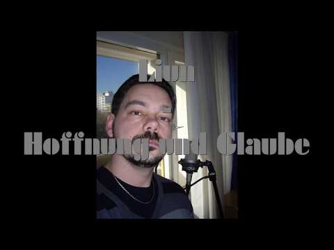 Liun - Hoffnung und Glaube (German Rap / prod. in Munich)