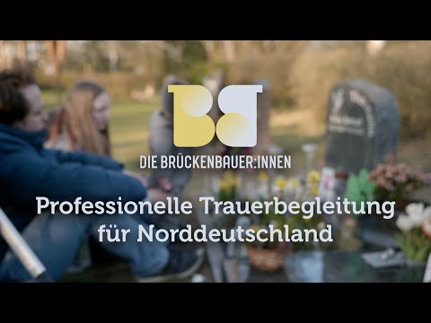 Die Brückenbauer:innen – Das Trauernetzwerk für Norddeutschland