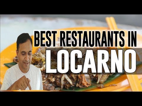 Best Restaurants and Places to Eat in Locarno, Switzerland