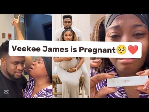 VEEKE JAMES IS PREGNANT🥺🥺😭💃🎉🎉🎉