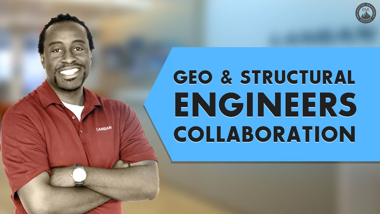 Structural and Geotechnical Engineering | How Engineers Can Work Together