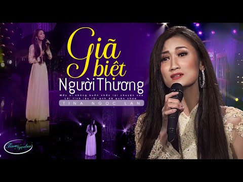 Giã biệt người thương - Tina Ngọc Lan
