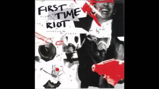 First Time Riot - Falling down (2009)