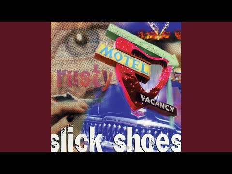 Last - Slick Shoes