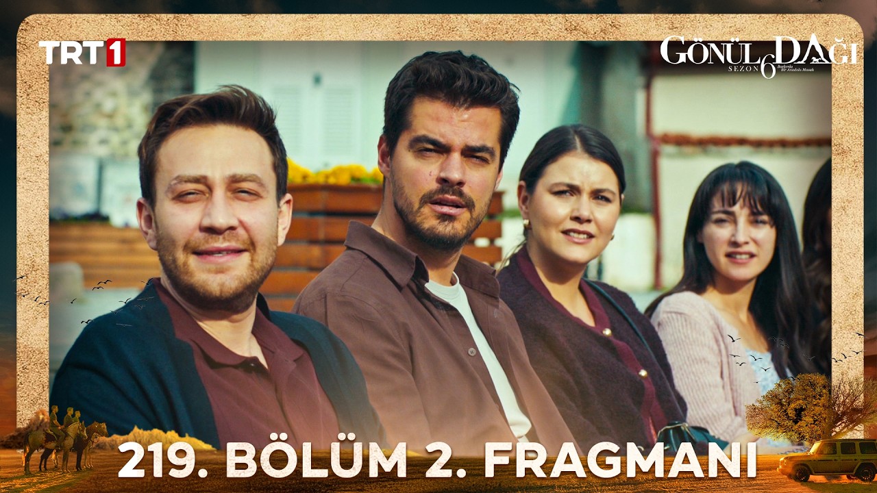 Gönül Dağı 219. Bölüm 2. Fragmanı