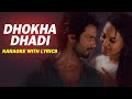 Dhokha Dhadi - Karaoke with lyrics | Song SAGA