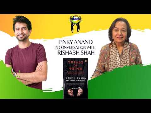 Pinky Anand in conversation with Rishabh Shah | Trials of Truth: India’s Landmark Criminal Cases