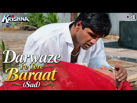 Darwaze Pe Tere Baraat (Sad) — watch video