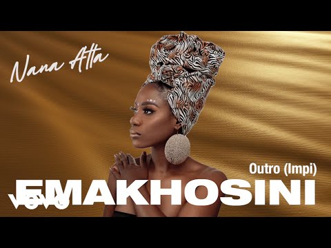 Nana Atta - Outro (Impi) (Visualizer)