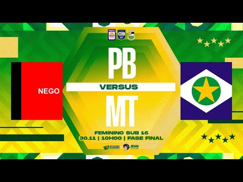 Ao Vivo - Paraíba X Mato Grosso - CAMPEONATO BRASILEIRO DE SELEÇÕES (30/11/25)