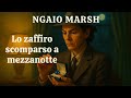 Ngaio Marsh Lo Zaffiro Scomparso A Mezzanotte Audiolibro Giallo Vintage